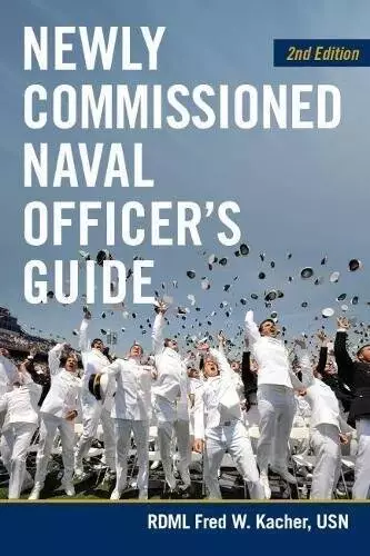 Newly Commissioned Naval Officers Guide, 2nd Edition (Blue  Gold) - VERY GOOD