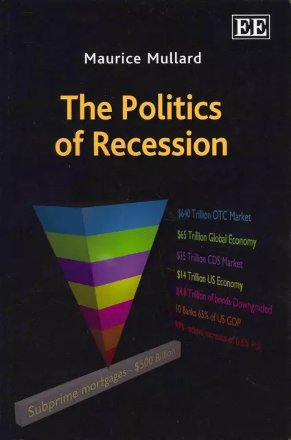 The Politics of Recession by Maurice Mullard (English) Paperback Book