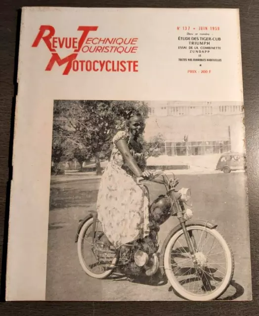 REVUE TECHNIQUE TOURISTIQUE MOTOCYCLISTE n° 137 JUIN 1958 étude des TIGER CUB