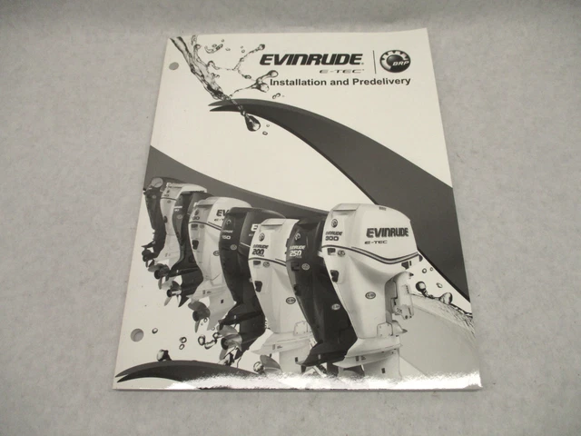 5008815 2012 BRP Evinrude E-Tec Outboard Predelivery and Installation Guide