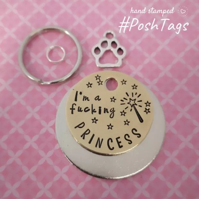 I'm a f*cking Princess rude funny handmade stamped pet tags dog cat PoshTags