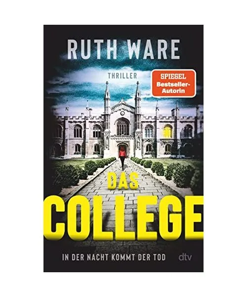 Das College: In der Nacht kommt der Tod | Der New-York-Times-Bestseller, Ruth Wa
