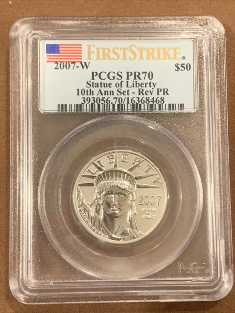 2007 W- Platinum American Eagle- $50 Statue Of Liberty- Rev PR- PCGS- PR70