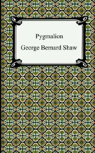 Pygmalion