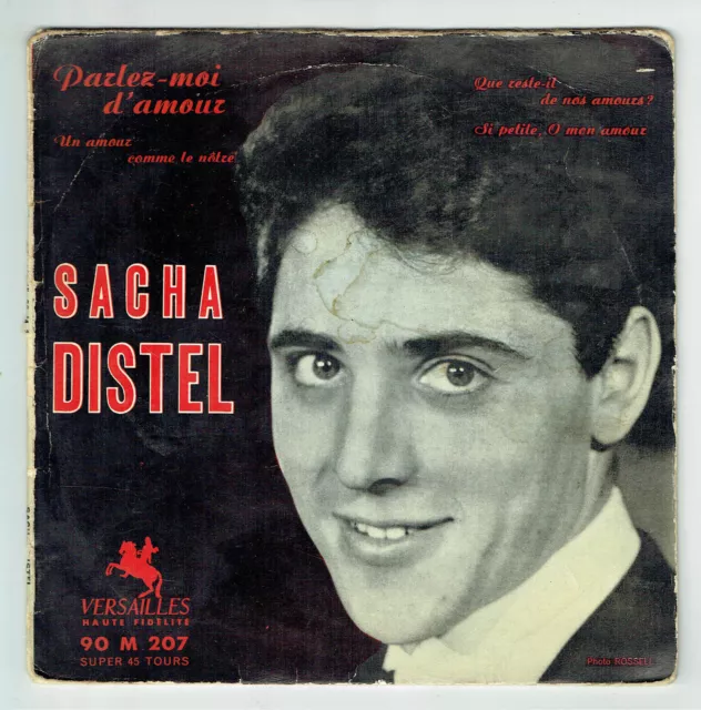 Sacha Distel Vinyl 45 Runden EP 7 " Parlez-Moi D'Amour NOS Amours -versailles