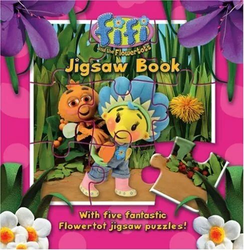 Fifi and the Flowertots - Fifi Jigsaw Book