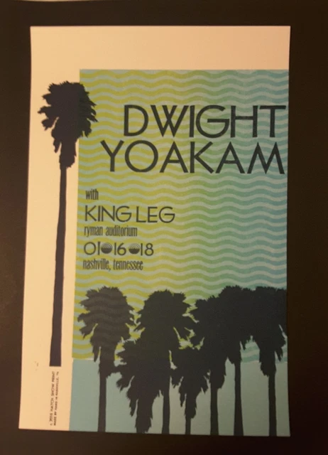 🌴 DWIGHT YOAKAM Hatch Show Print RYMAN Nashville 2018 Concert Poster KING LEGG 🌴 DWIGHT YOAKAM Hatch Show Print RYMAN Nashville 2018 Concert Poster KING LEGG