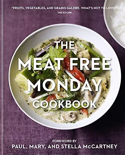 The Meat Free Monday Cookbook McCartney, Mary; McCartney, Stella and McCartney,