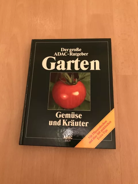 Der Große ADAC Ratgeber Garten, Gemüse und Kräuter