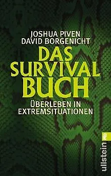 Das Survival-Buch: Überleben in Extremsituationen v... | Buch | Zustand sehr gut