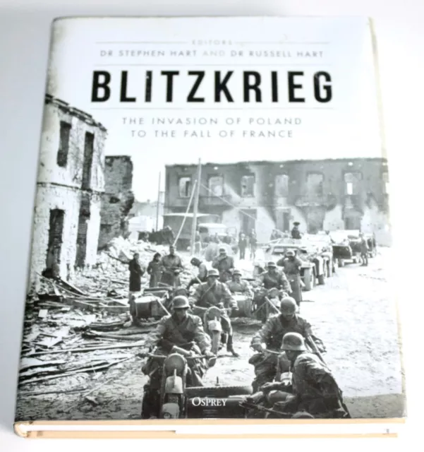 Blitzkrieg: The Invasion of Poland to the Fall of France - Osprey Hardback