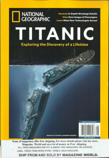 NATIONAL GEOGRAPHIC Magazine, Titanic * Issue, 2021 Display August ...