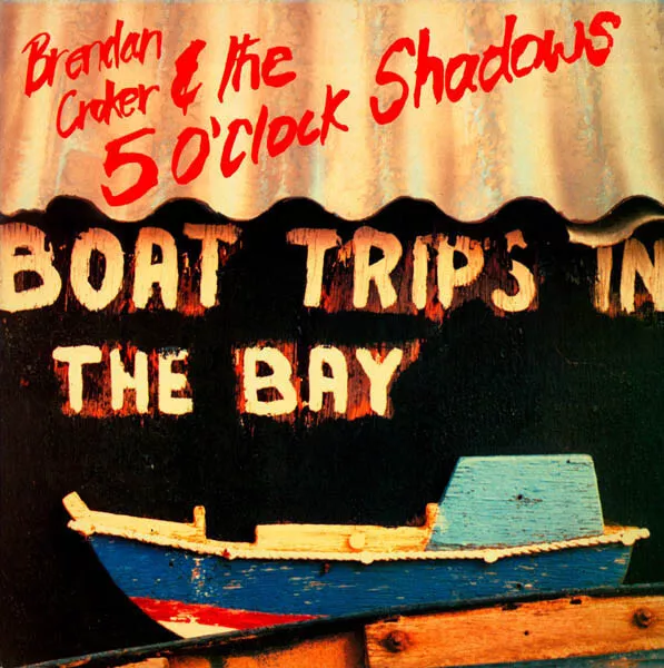 Brendan Croker And T - Boat Trips In The Bay - Used Vinyl Record - K6629z