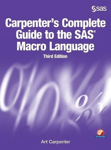 ART CARPENTER CARPENTER'S Complete Guide to the SAS Macro Language ...