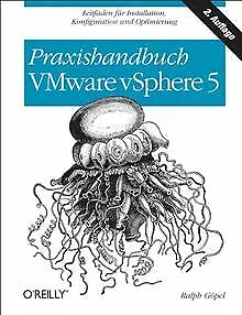 Praxishandbuch VMware vSphere 5 von Ralph Göpel | Buch | Zustand gut