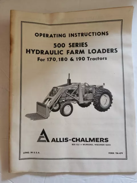 Allis-Chalmers Instructions 500 Series Farm Loader For 170, 180, 190 Tractors