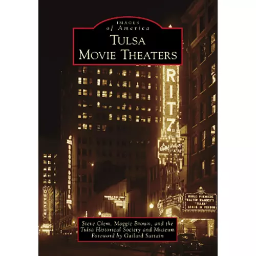 Tulsa Movie Theaters, Oklahoma, Images of America, Paperback