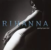 Good Girl Gone Bad von Rihanna | CD | Zustand gut