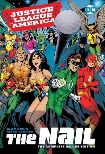 JLA The Nail Another Nail Deluxe Edition HC (Justice League of America)