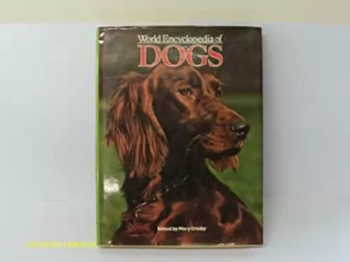 World Encyclopedia of Dogs Hardcover Mary Crosby