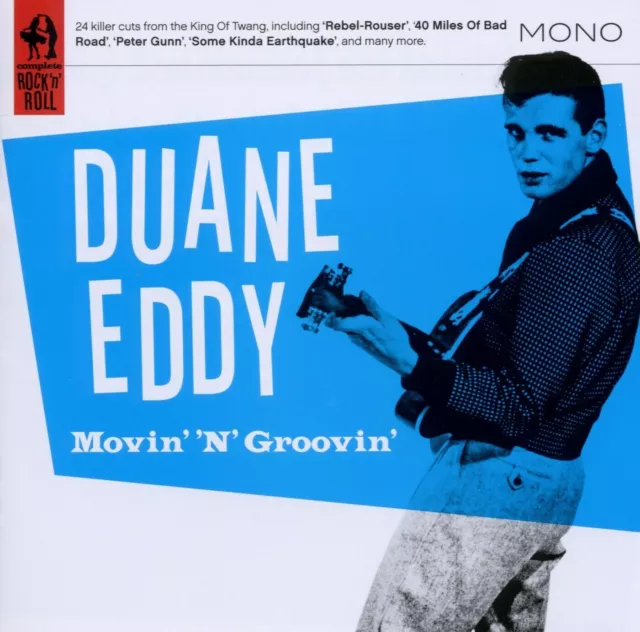 Duane Eddy - Movin' 'N' Groovin' / SNAPPER MUSCIC RECORDS CD 2010