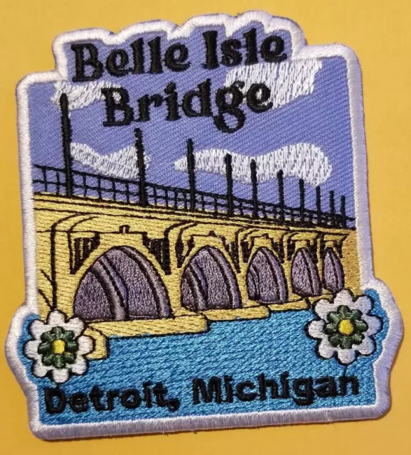 DETROIT MICHIGAN BELLE ISLE BRIDGE Embroidered Patch aprox 3.25x3.5"