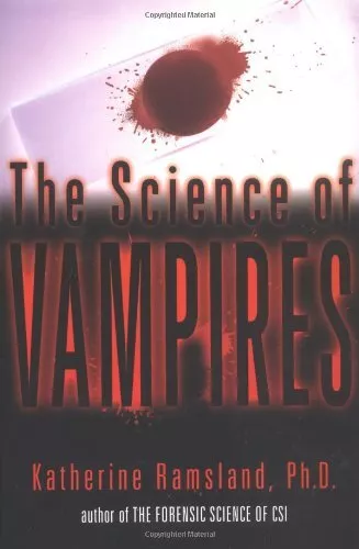 The Science of Vampires,Katherine Ramsland