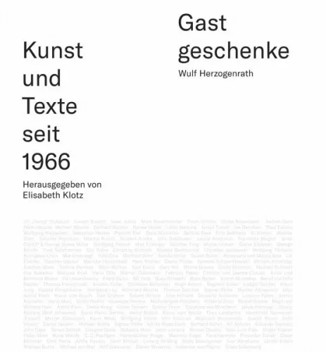 Gastgeschenke - Kunst und Texte seit 1966|Wulf Herzogenrath|Broschiertes Buch