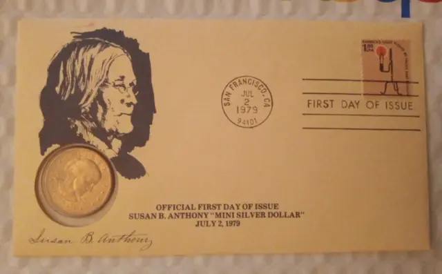 OFFICIAL FIRST DAY OF ISSUE SUSAN B. ANTHONY SILVER DOLLAR - 1979 S Postmarked