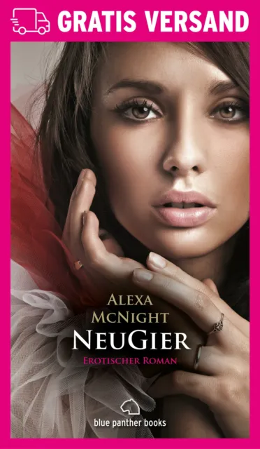 NeuGier | Erotischer Roman von Alexa McNight | blue panther books