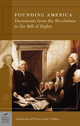 FOUNDING AMERICA: DOCUMENTS FROM THE REVOLUTION TO THE By Various **BRAND NEW**