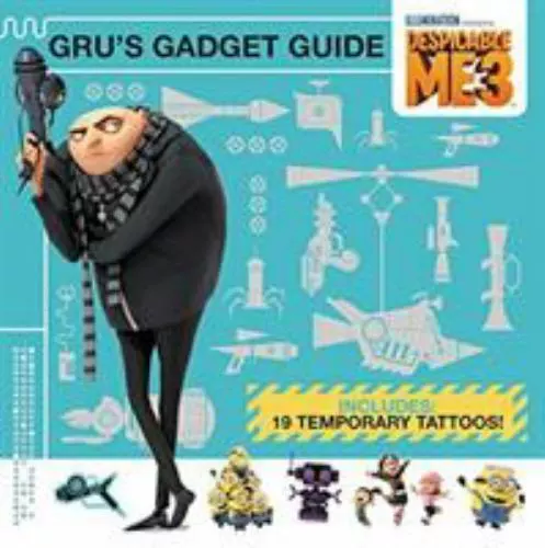 Despicable Me 3: Gru's Gadget Guide - paperback, Universal, 0316507733