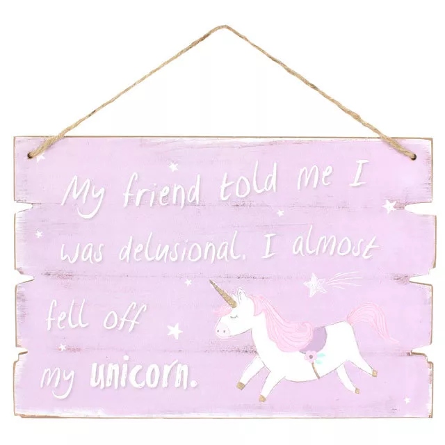 'Delusional Unicorn'  Hanging Wooden Wall Plaque Sign Magical Mythical Gift