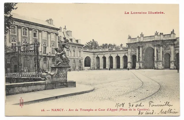 CPA ""NANCY - Arc de Triomphe and Court of Appeal (Place de la Carrière)