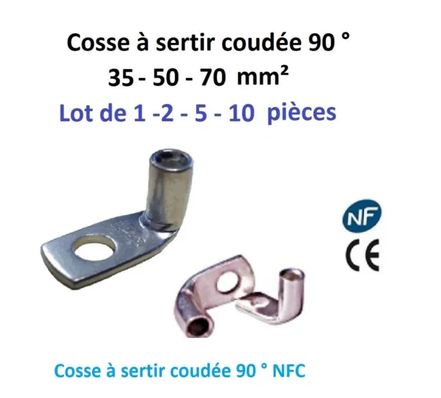 Cosse à sertir coudée 90° type 35 - 50 - 70 mm²  lot de 1  - 2 - 5 - 10 pièces