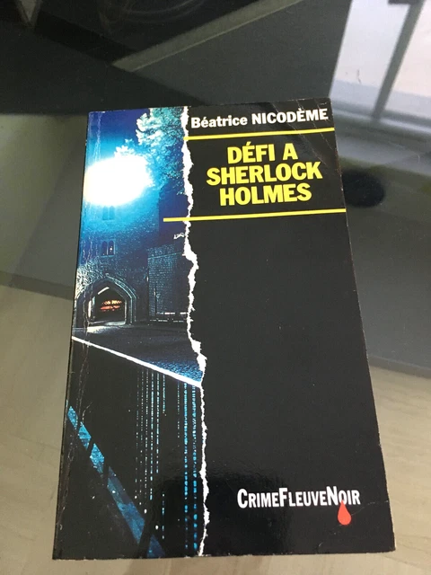 Defi A Sherlock Holmes Beatrice Nicodeme Fleuve Noir