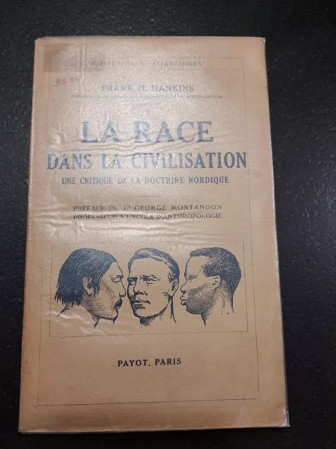 La race dans la civilisation Franck H HANKINS payot 1935