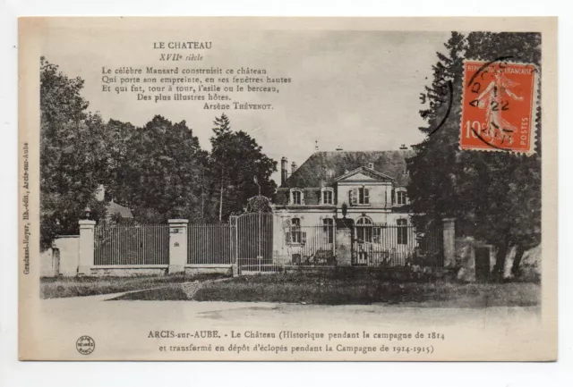 ARCIS SUR AUBE Aube CPA 10 le chateau historique, puis depot d'éclopés de guerre