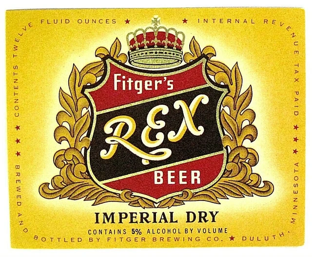 IRTP  Fitger Brewing Co  FITGER'S REX BEER IMPERIAL DRY label MN 12oz 5% ABV