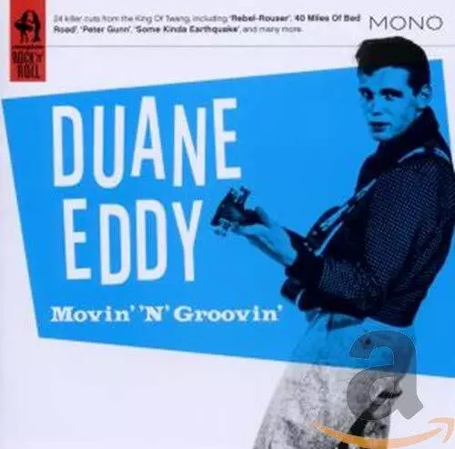 Duane Eddy - Movin’ ’N’ Groovin’ [CD]