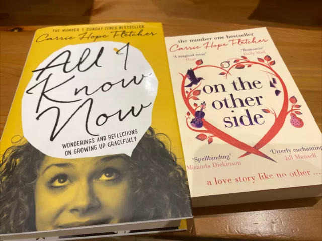 Two Carrie Hope Fletcher Books For Teenagers; All I Know Now; On The Other Side