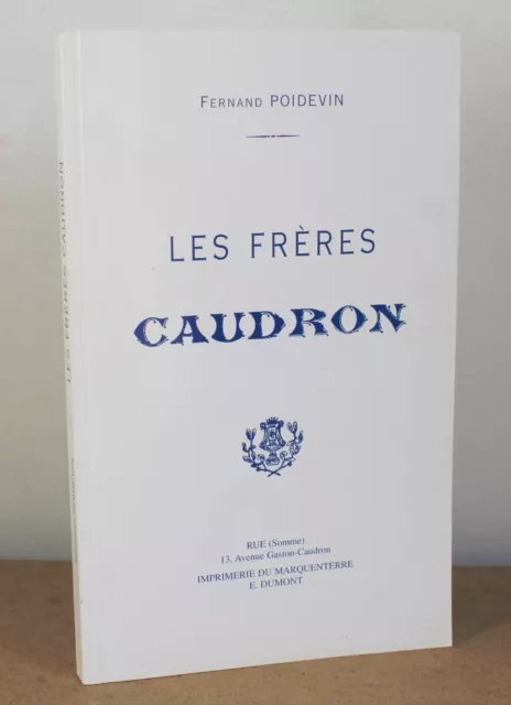 Les frères Caudron Pionniers de l'Aviation en Picardie Fernand Poidevin ND