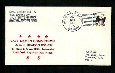 US Naval Ship Cover USS Beacon PG-99 Peace Time 1977 Last Day Commission FF-1085