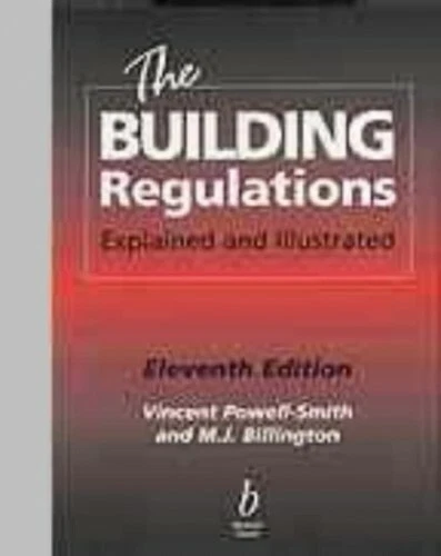 THE BUILDING REGULATIONS Explained and Illustrat by Billington, M. J ...