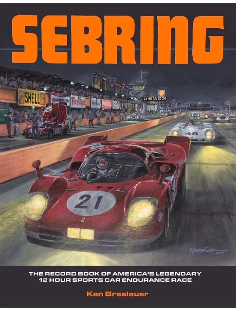 12 Hours of Sebring Record Book 1952-2019 -  Over 1,000 photos