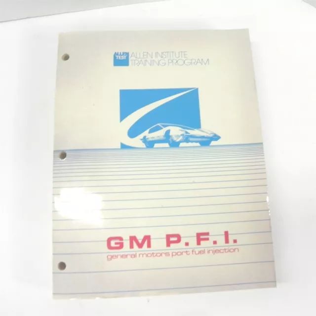 1991 Allen Institute Training Program General Motors Port Fuel Injection Manual