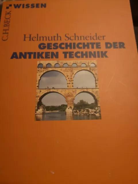 Geschichte der antiken Technik von Helmuth Schneider | Buch | Zustand gut