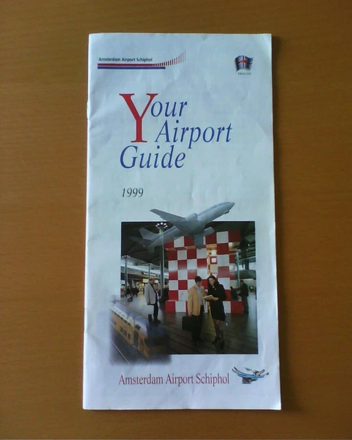 AMSTERDAM AIRPORT SCHIPHOL Your Airport Guide 1999 Booklet English RARE ...