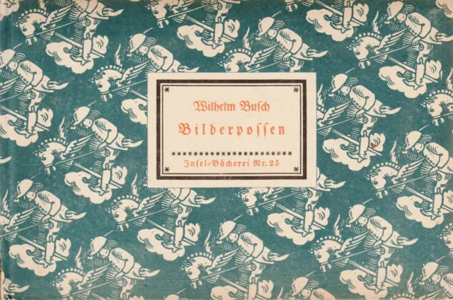 【インゼル文庫】Nr.25WILHELM BUSCH Bilderpossen インゼル文庫】Nr.25WILHELM BUSCH Bilderpossen 洋書