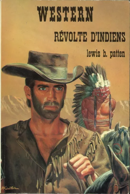 Masque Western 140 - Lewis B. Patten - Révolte d'indiens - EO 1975